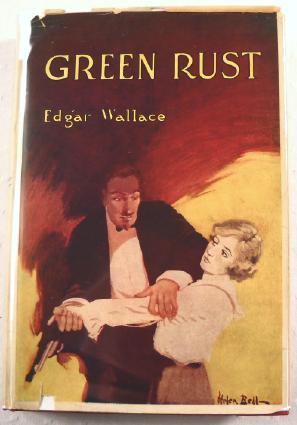 The Green Rust by Edgar Wallace