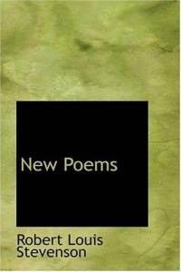 New Poems by Robert Louis Stevenson