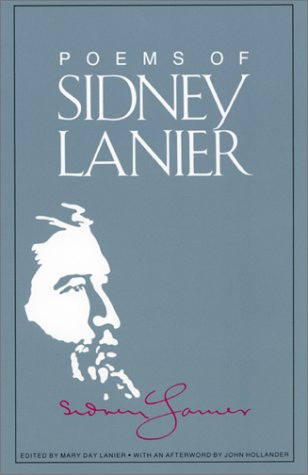 The Poems of Sidney Lanier by Sidney Lanier