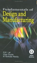 Fundamentals Of Design And Manufacturing