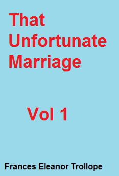 That Unfortunate Marriage - Vol 1