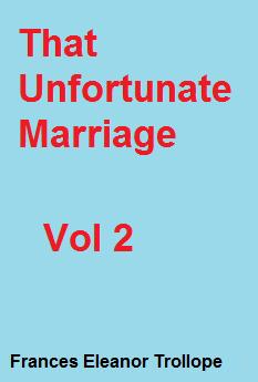 That Unfortunate Marriage - Vol 2