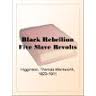 The History of the Rise, Progress and Accomplishment of the Abolition of the