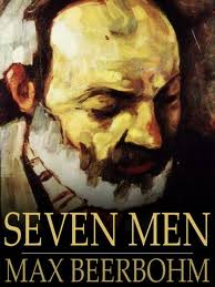 Seven Men by Sir Max Beerbohm