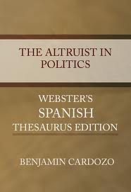 The Altruist in Politics by Benjamin N. Cardozo