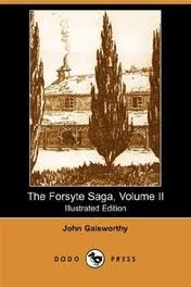 The Forsyte Saga, Volume I. by John Galsworthy