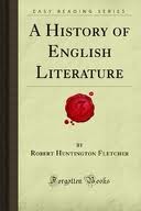 A History of English Literature by Robert Huntington Fletcher