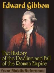 History of the Decline and Fall of the Roman Empire Ã¢â‚¬â€ Volume 1 by Edward Gibbon