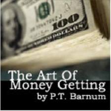 Art of Money Getting by P. T. Barnum