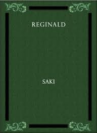 Reginald by Saki