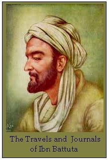 The Travels and Journals of Ibn Battuta