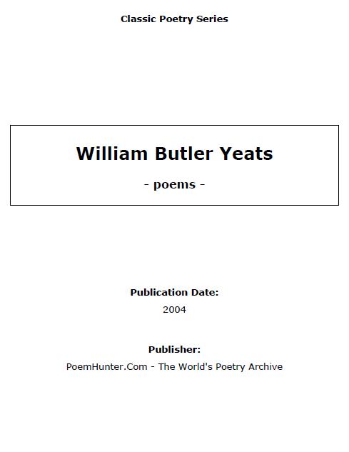 William Butler Yeats- Poems