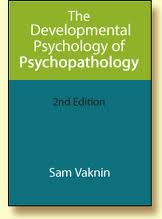 The Developmental  Psychology of  Psychopathology