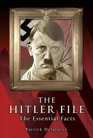 The Hitler File  A Novel of Fact