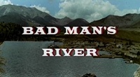 Bad Mans River