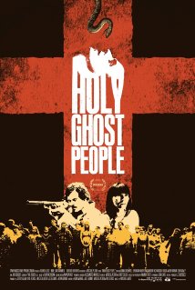 download movie holy ghost people 2013 film