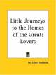 Little Journeys to the Homes of the Great - Volume 13 by Elbert Hubbard