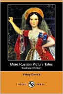 More Russian Picture Tales by Valerian Viliamovich Karrik