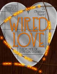 Wired Love by Ella Cheever Thayer