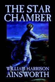 The Star-Chamber (Vol 1) - An Historical Romance