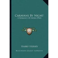 Caravans By Night - A Romance of India
