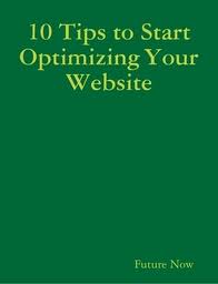 10 Tips to Start Optimizing Your Website