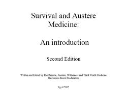 Survival & Austere medicine