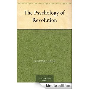 The Psychology of Revolution