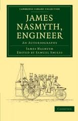 James Nasmyth: Engineer; an autobiography