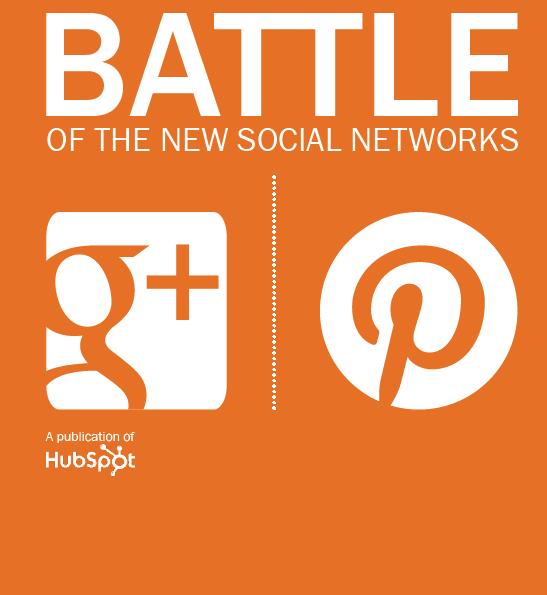 Google+ VS Pinterest: Battle of the New Social Networks
