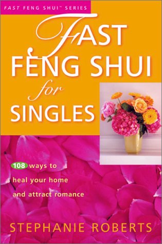 Fast Feng Shui for Singles