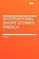 International Short Stories: French