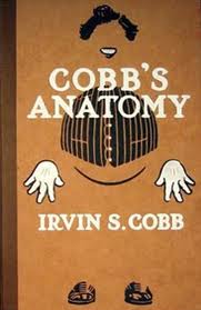 Cobb's Anatomy by Irvin S. Cobb