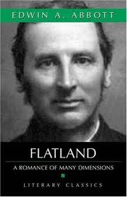 Flatland: a romance of many dimensions (Illustrated) by Edwin Abbott Abbott