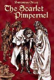 The Scarlet Pimpernel by Baroness Emmuska Orczy Orczy