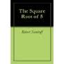 The Square Root of 7 by Jerry Bonnell and Robert Nemiroff