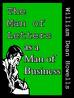 The Man of Letters as a Man of Business by William Dean Howells
