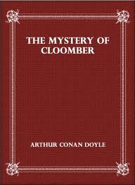 The Mystery of Cloomber by Sir Arthur Conan Doyle