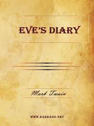 Eve's Diary, Complete by Mark Twain
