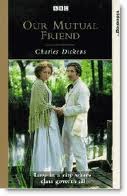 Our Mutual Friend by Charles Dickens