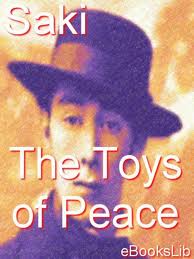 The Toys of Peace, and other papers by Saki