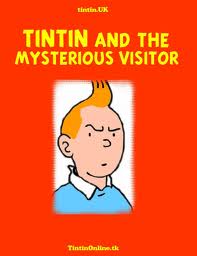 Tintin and the mysterious visitor