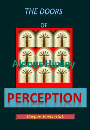 The Doors of Perception  