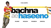 Bachna Ae Haseeno